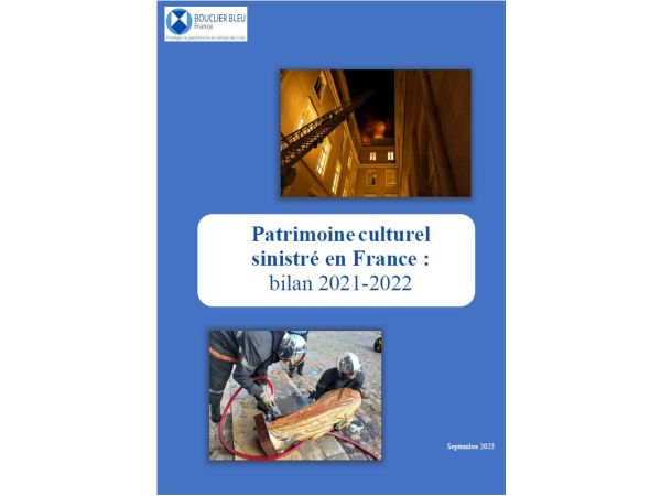 Patrimoine culturel sinistré en France : bilan 2021-2022