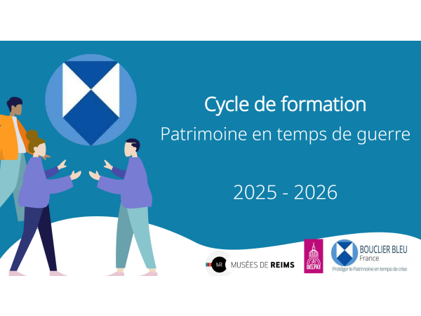 Formation « Patrimoine en temps de guerre 2026 4/6 » 🎓