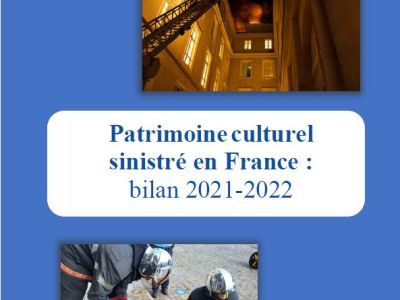Patrimoine culturel sinistré en France : bilan 2021-2022