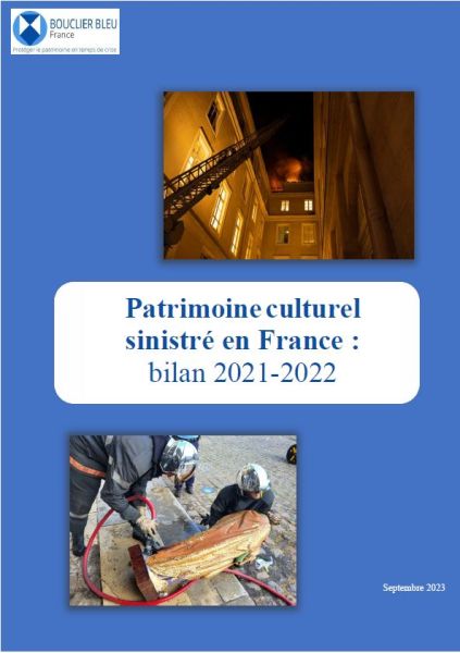 Patrimoine culturel sinistré en France : bilan 2021-2022