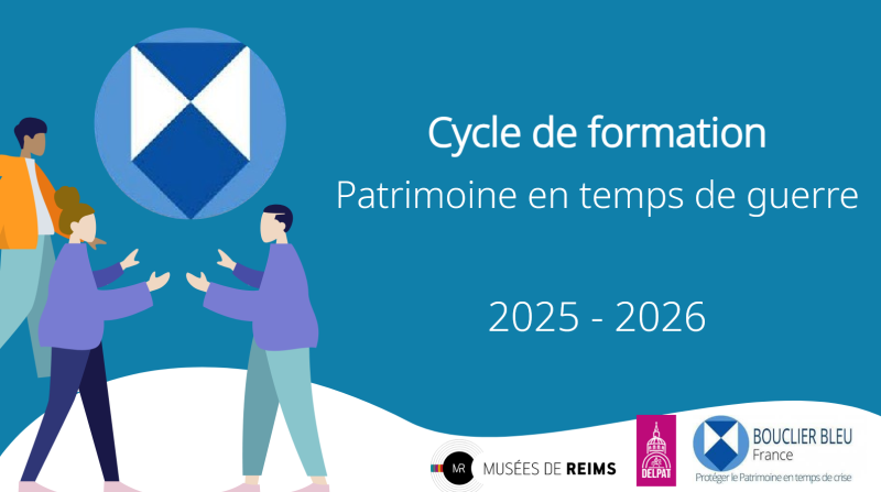 Formation « Patrimoine en temps de guerre 2026 4/6 » 🎓